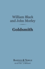 Image for Goldsmith (Barnes &amp; Noble Digital Library): English Men of Letters Series