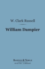 Image for William Dampier (Barnes &amp; Noble Digital Library)