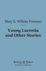 Image for Young Lucretia and Other Stories (Barnes &amp; Noble Digital Library)