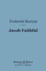 Image for Jacob Faithful (Barnes &amp; Noble Digital Library)