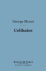 Image for Celibates (Barnes &amp; Noble Digital Library)