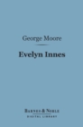 Image for Evelyn Innes (Barnes &amp; Noble Digital Library)