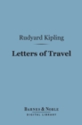 Image for Letters of Travel (Barnes &amp; Noble Digital Library): 1892-1913
