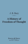 Image for History of Freedom of Thought (Barnes &amp; Noble Digital Library)