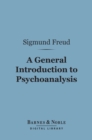 Image for General Introduction to Psychoanalysis (Barnes &amp; Noble Digital Library)