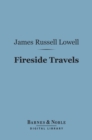 Image for Fireside Travels (Barnes &amp; Noble Digital Library)