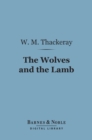 Image for Wolves and the Lamb (Barnes &amp; Noble Digital Library)