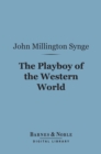 Image for Playboy of the Western World (Barnes &amp; Noble Digital Library)