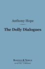 Image for Dolly Dialogues (Barnes &amp; Noble Digital Library)