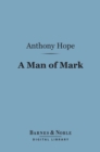 Image for Man of Mark (Barnes &amp; Noble Digital Library)