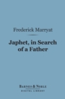 Image for Japhet, in Search of a Father (Barnes &amp; Noble Digital Library)