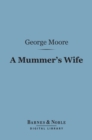 Image for Mummer&#39;s Wife (Barnes &amp; Noble Digital Library)