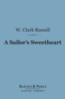Image for Sailor&#39;s Sweetheart (Barnes &amp; Noble Digital Library)