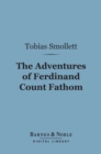 Image for Adventures of Ferdinand Count Fathom (Barnes &amp; Noble Digital Library)