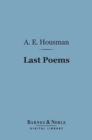 Image for Last Poems (Barnes &amp; Noble Digital Library)