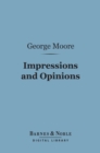 Image for Impressions and Opinions (Barnes &amp; Noble Digital Library)