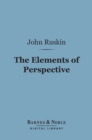 Image for Elements of Perspective (Barnes &amp; Noble Digital Library): Arranged for the Use of Schools