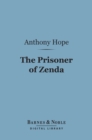 Image for Prisoner of Zenda (Barnes &amp; Noble Digital Library)