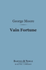 Image for Vain Fortune (Barnes &amp; Noble Digital Library)