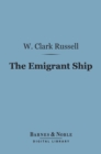Image for Emigrant Ship (Barnes &amp; Noble Digital Library)