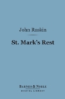 Image for St. Mark&#39;s Rest (Barnes &amp; Noble Digital Library): The History of Venice