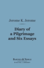 Image for Diary of a Pilgrimage and Six Essays (Barnes &amp; Noble Digital Library)