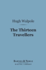 Image for Thirteen Travellers (Barnes &amp; Noble Digital Library)
