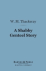 Image for Shabby Genteel Story (Barnes &amp; Noble Digital Library)
