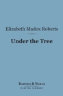 Image for Under the Tree (Barnes &amp; Noble Digital Library)