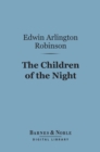 Image for Children of the Night (Barnes &amp; Noble Digital Library)