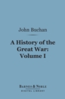 Image for History of the Great War, Volume 1 (Barnes &amp; Noble Digital Library)