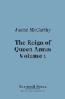 Image for Reign of Queen Anne, Volume 1 (Barnes &amp; Noble Digital Library)