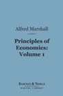 Image for Principles of Economics, Volume 1 (Barnes &amp; Noble Digital Library)