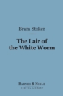 Image for Lair of the White Worm (Barnes &amp; Noble Digital Library)