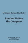 Image for London Before the Conquest (Barnes &amp; Noble Digital Library)