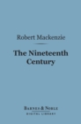 Image for Nineteenth Century (Barnes &amp; Noble Digital Library): A History