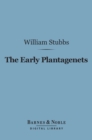 Image for Early Plantagenets (Barnes &amp; Noble Digital Library)