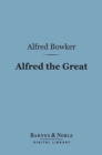 Image for Alfred the Great (Barnes &amp; Noble Digital Library)