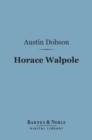 Image for Horace Walpole (Barnes &amp; Noble Digital Library)