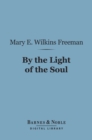 Image for By the Light of the Soul (Barnes &amp; Noble Digital Library)