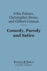Image for Comedy, Parody and Satire (Barnes &amp; Noble Digital Library): The Art and Craft of Letters