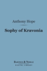 Image for Sophy of Kravonia (Barnes &amp; Noble Digital Library)