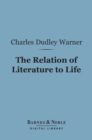 Image for Relation of Literature to Life (Barnes &amp; Noble Digital Library)