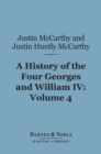 Image for History of the Four Georges and William IV, Volume 4 (Barnes &amp; Noble Digital Library)