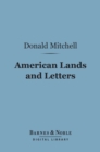 Image for American Lands and Letters (Barnes &amp; Noble Digital Library)