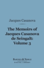 Image for Memoirs of Jacques Casanova de Seingalt, Volume 3 (Barnes &amp; Noble Digital Library): The Eternal Quest