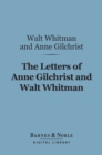 Image for Letters of Anne Gilchrist and Walt Whitman (Barnes &amp; Noble Digital Library)