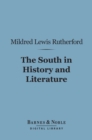 Image for South in History and Literature (Barnes &amp; Noble Digital Library)