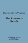 Image for Romantic Revolt (Barnes &amp; Noble Digital Library)