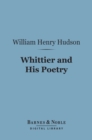 Image for Whittier and His Poetry (Barnes &amp; Noble Digital Library)